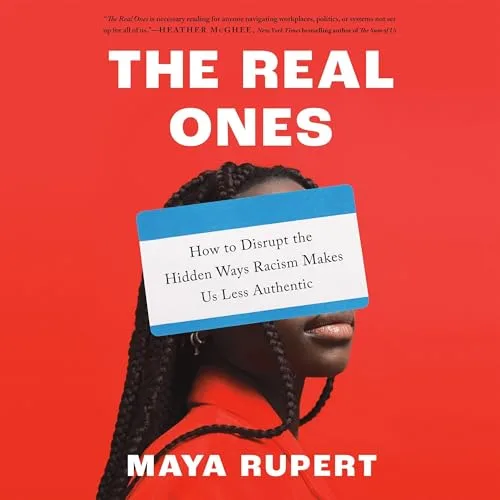 The Real Ones By Maya Rupert